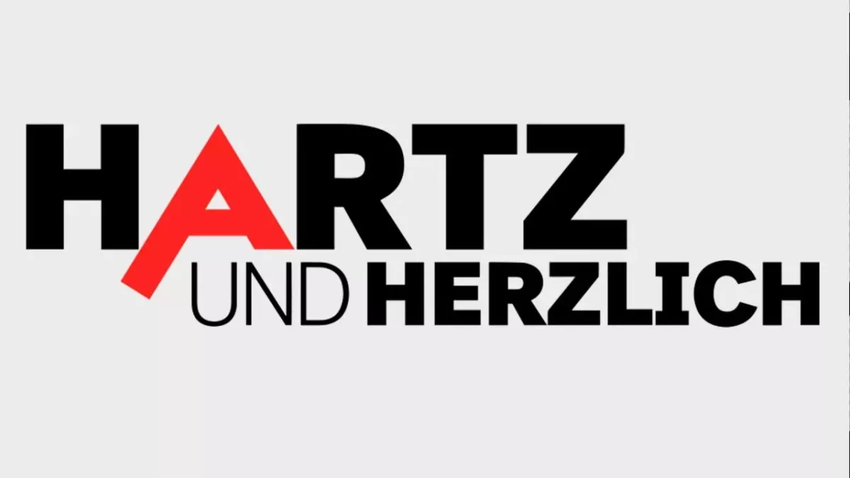 "Hartz und herzlich"