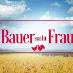 Bauer sucht Frau, Dating-Show, Landwirt, Trennung