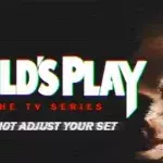 Chucky ist wieder da… Die Horror-Saga aus unserer Kindheit geht in die nächste Runde!
